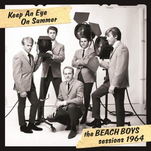 Image for 'Keep An Eye On Summer - The Beach Boys Sessions 1964'