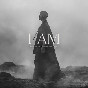 Bild för 'I AM (From the Ava DuVernay feature film 'Origin') - Single'