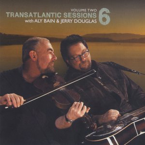 Image for 'Transatlantic Sessions - Series 6, Vol. Two'