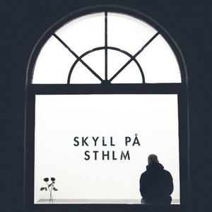 Image for 'Skyll På Sthlm'