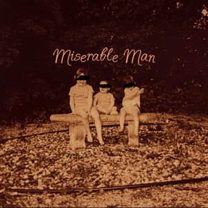 Image for 'Miserable Man'