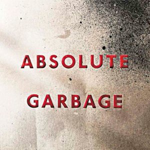 Image for 'Absolute Garbage: Greatest Hits'