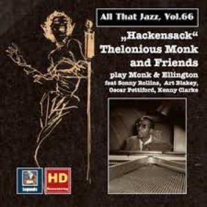 'All That Jazz, Vol. 66: Hackensack – Thelonius Monk & Friends Play Monk & Ellington (2016 Remaster)'の画像