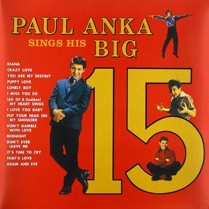 Immagine per 'Paul Anka Sings His Big 15 (Remastered)'