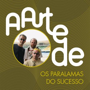 Imagem de 'A Arte De Os Paralamas Do Sucesso'