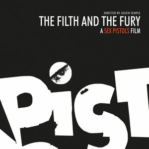 Immagine per 'The Filth & The Fury (Original Motion Picture Soundtrack)'