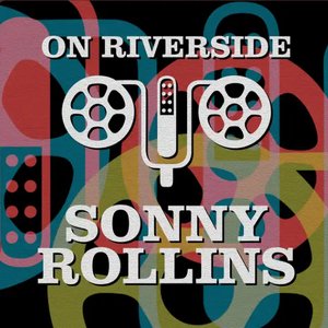 Image for 'On Riverside: Sonny Rollins'