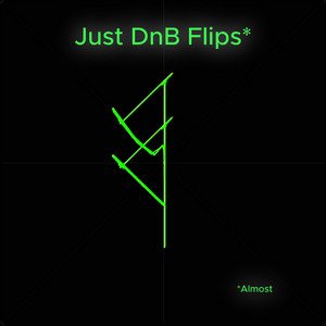Image for 'Just DnB Flips (Give Me More)'