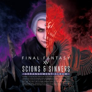 'Scions & Sinners: FINAL FANTASY XIV ～ Arrangement Album ～'の画像