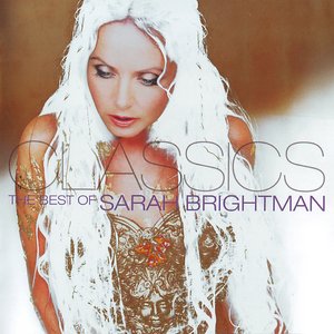 Image for 'Classics: The Best Of Sarah Brightman'