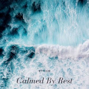 Image for 'Calmed By Rest'