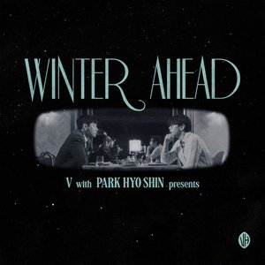 Image for 'Winter Ahead (with PARK HYO SHIN)'