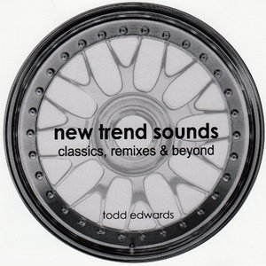 Изображение для 'New Trend Sounds (Classics, Remixes & Beyond)'