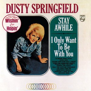 Bild für 'Stay Awhile / I Only Want To Be With You (Expanded Edition)'