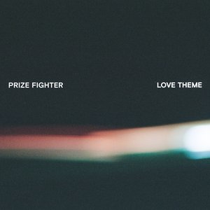 “Prize Fighter, Love Theme”的封面