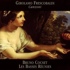 Image for 'Frescobaldi: Canzoni'