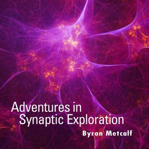 Image for 'Adventures in Synaptic Exploration'