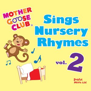 Image pour 'Mother Goose Club Sings Nursery Rhymes vol. 2'