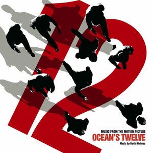 'Ocean's Twelve (Music From the Motion Picture)' için resim