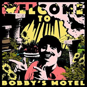 “Welcome to Bobby's Motel”的封面