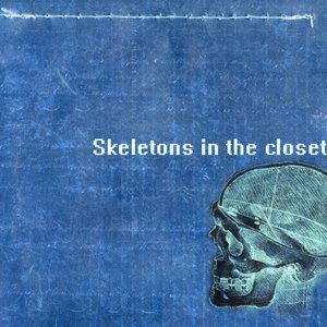 Image for 'Skeletons In The Closet'