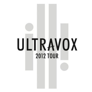 Image for 'Ultravox - Tour 2012 (Live At Hammersmith Apollo)'