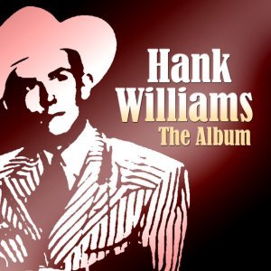 Image for 'Hank Williams - The Album'