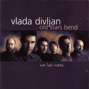 “Vlada Divljan Old Stars Bend”的封面