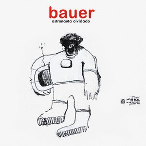 Image for 'Astronauta olvidado - Bauer'