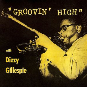 Image for 'Groovin' High'