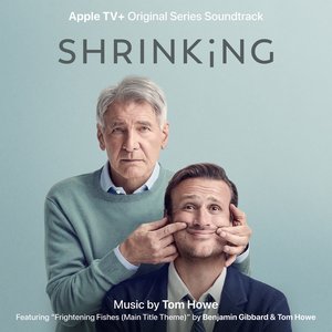 Image for 'Shrinking: Season 1 (Apple TV+ Original Series Soundtrack)'