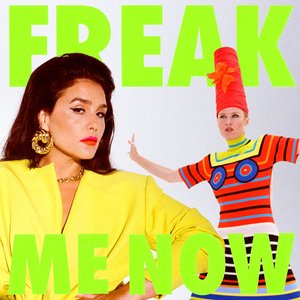 “Freak Me Now”的封面