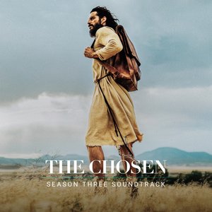 Image for 'The Chosen: Season Three (Original Series Soundtrack)'