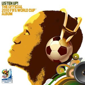 Image for 'Listen Up! The Official 2010 FIFA World Cup Album'