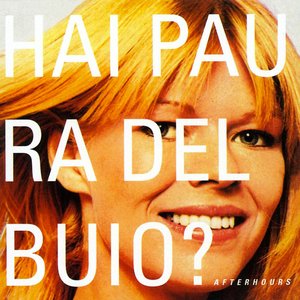 Image for 'Hai Paura Del Buio?'