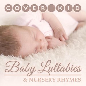 Image for 'Baby Lullabies and Nursery Rhymes'