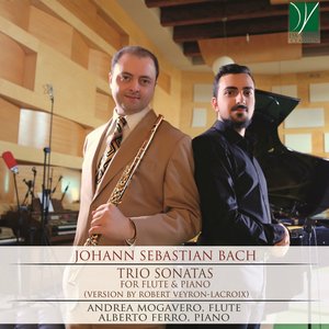 Image for 'Johann Sebastian Bach: Trio Sonatas (Arr. by Robert Veyron-Lacroix for Flute and Piano)'