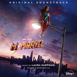 Image for 'Ms. Marvel: Vol. 2 (Episodes 4-6) [Original Soundtrack]'