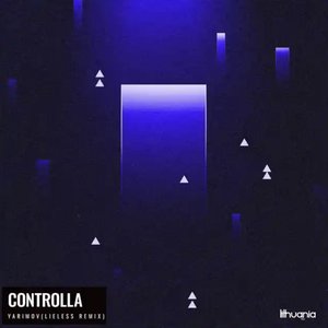 Image for 'Controlla (Lieless Remix)'