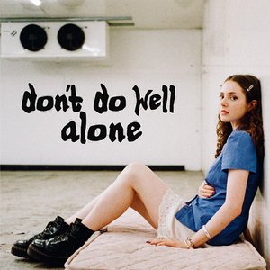 'Don't Do Well Alone' için resim