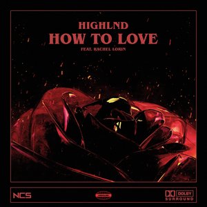 Изображение для 'How To Love'