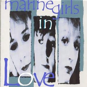 Image for 'Marine Girls: In Love'