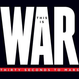 “THIS IS WAR (DELUXE)”的封面