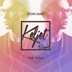 Image for 'The Sign (Keljet Remix) - Single'