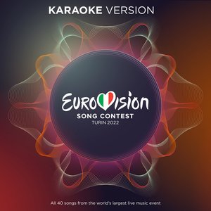 Image for 'Eurovision Song Contest Turin 2022 (Karaoke Version)'