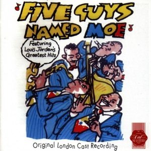 Zdjęcia dla 'Five Guys Named Moe - Original London Cast'