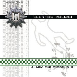 “Elektro-Polizei - Alarm für Fusspils 11”的封面