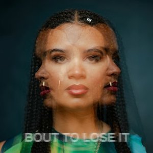 “Bout To Lose It”的封面