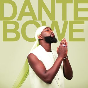 Image for 'Dante Bowe'