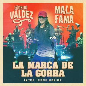 Image for 'La Marca de la Gorra (En Vivo en Teatro Gran Rex)'